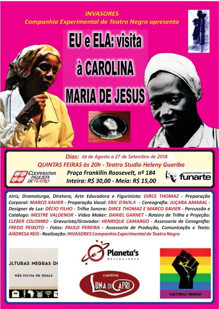 Eu E Ela Visita á Carolina De Jesus Com Dirce Thomaz Teatro Negro